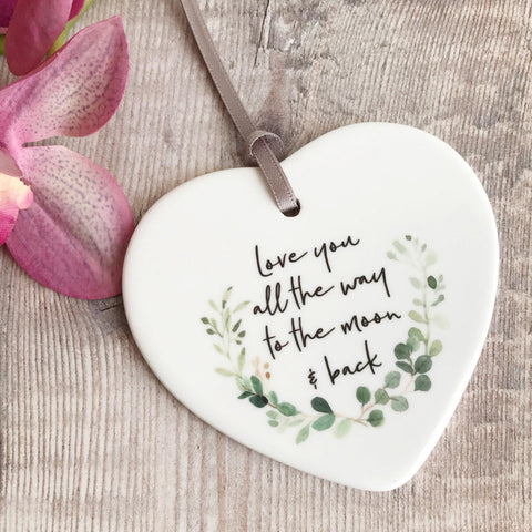 Love you all the way to the Moon & Back.. Botanical Ceramic Heart - Keepsake