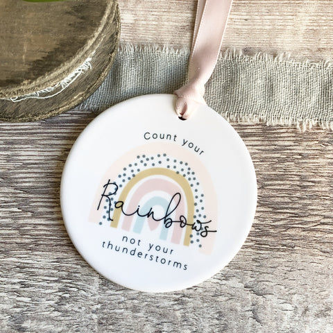 Count your rainbows.... Pastel rainbow Quote Ceramic Keepsake