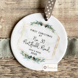 Personalised First Christmas at Address New Home Marble Style Quote Botanical Ceramic Round Decoration Ornament Keepsake