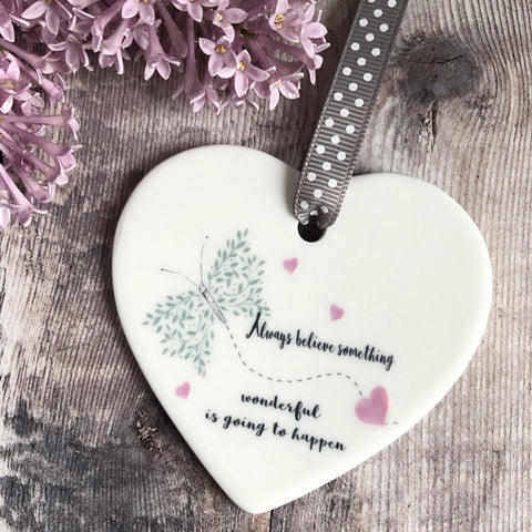 Always Believe Something Wonderful Butterfly Quote Detail Ceramic Heart