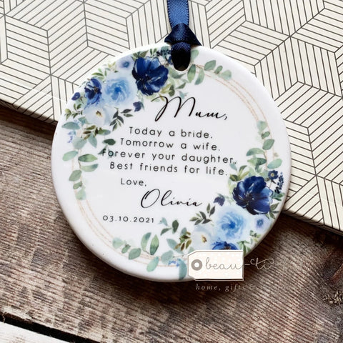 Personalised Mother of the Bride Thank you.. Today a bride Quote Blue Bouquet Ceramic Keepsake
