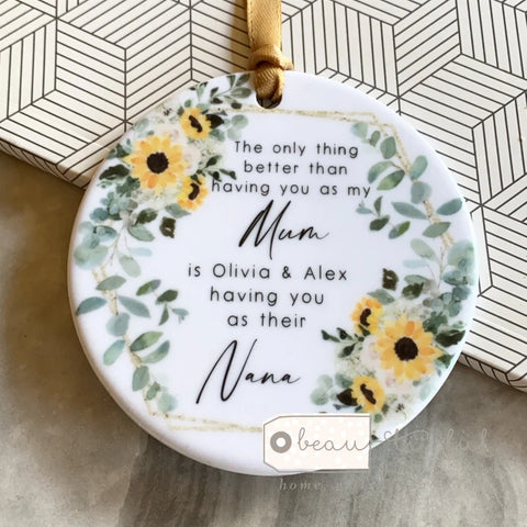 Personalised The only thing better than.... Mum Nanna Nanny Grandma Sunflower Keepsake