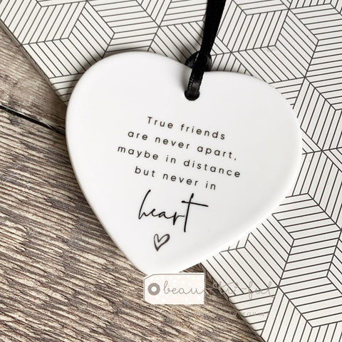 True friends are never far apart... Ceramic Heart - Keepsake