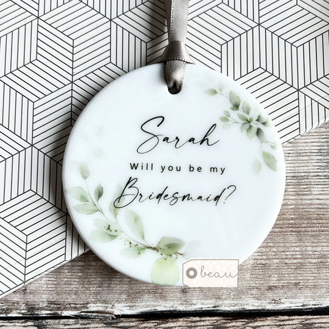 Personalised Will you be my Bridesmaid Proposal Greenery Design Ceramic Keepsake