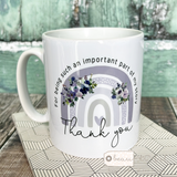 Personalised Thank you Gift Floral Rainbow Quote Mug Appreciation Gift