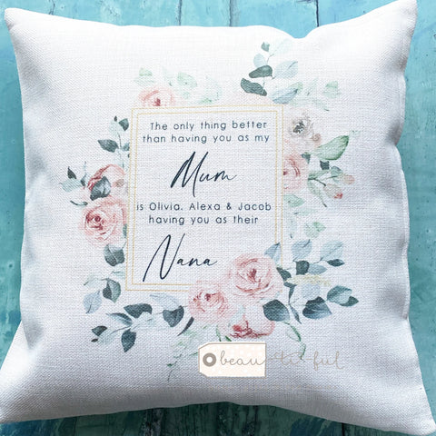 Personalised The only thing better than... Mum Nan Nanny Roses Design Home Quote Linen Style Cushion