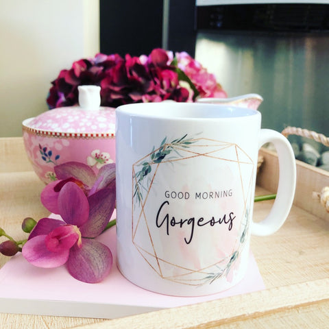 Good Morning Gorgeous Mug with Botanical Detail - Tea Mug - Coffee Mug