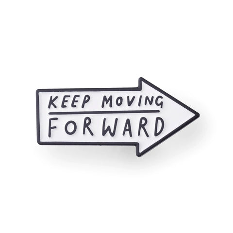 Keep moving forward Enamel Pin