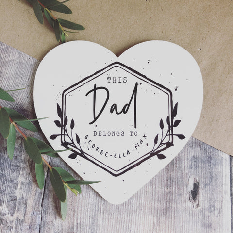 Personalised This Dad belongs to.... Quote Dad Grandpa Heart Coaster- Fathers Day - Dad gift