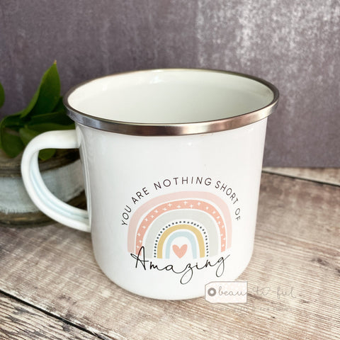 You are nothing short of amazing... Pastel Rainbow  Enamel Mug