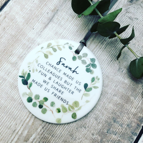 Personalised Chance Made us Colleagues Decoration Botanical....Round Ceramic ... - Keepsake Decoration - Workmates Friendship Gift - Friends