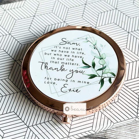 Personalised It’s not what we have in life ..Thank you Friend Quote Modern Greenery Rose Gold Compact Mirror