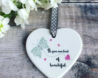 Be your own kind of beautiful Ceramic Heart with Heart and Butterfly