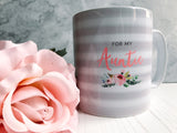 Grey Stripe Floral Detail For my.....  Female Relative Mug