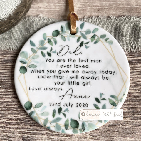 Personalised Father of Bride You are the first man... Quote Greenery Design Ceramic Keepsake