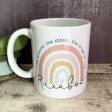 Personalised The greater the storm ... pastel rainbow Mug