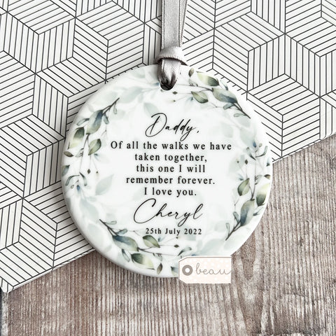 Personalised Of all the walks Father of Bride Thank you Quote Foliage Greenery Wreath Ceramic Keepsake