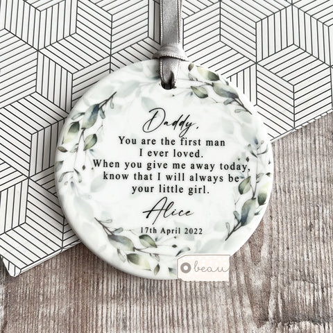 Personalised You are the first man.. Father of Bride Thank you Quote Foliage Greenery Wreath Ceramic Keepsake