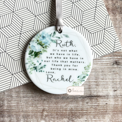 Personalised It’s not what we have in life…. Thank you Quote Pale Blue Floral Ceramic Keepsake