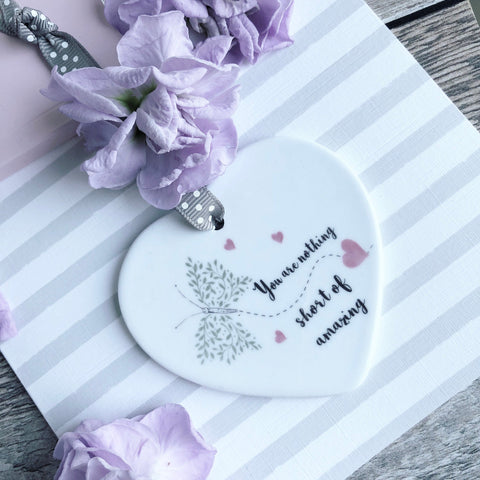 You are nothing short of amazing Ceramic Heart with Heart and Butterfly Detail  - Decoration - Keepsake - Inspirational Quote