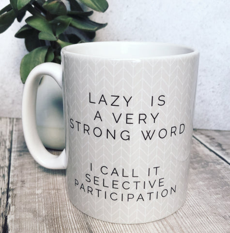 Geometric Lazy is a very strong word Mug