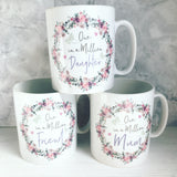 One in a Million Floral & Butterfly ... Female Relative Mug - Mother’s Day